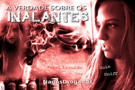 A Verdade sobre os Inalantes