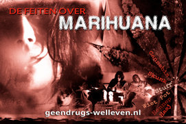 De Feiten over Marihuana